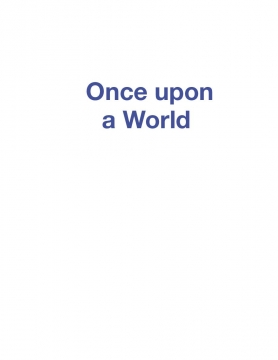 Once upon a World
