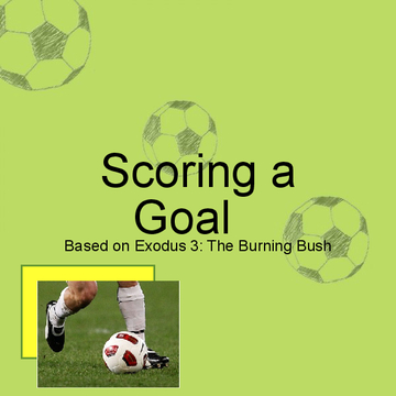 Scoring a Goal