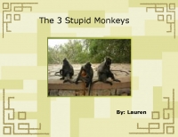 The 3 Stupid Monkeys