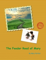 The Feeder Road of Mary