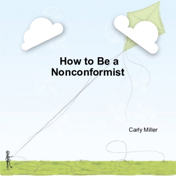 How to Be a Nonconformist