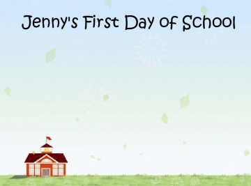 Jenny's First Day of School