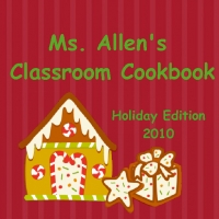 Ms. Allen's Classroom Cookbook