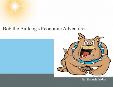 Bob the Bulldog's Economic Adventure