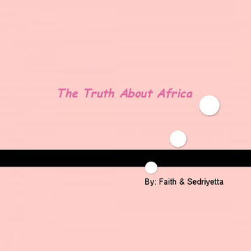 The Truth About Africa