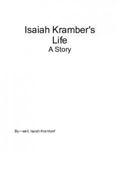 Isaiah Kramber's Life