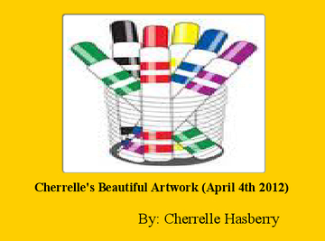 Cherrelle's Beautiful Artwork (April 4th 2012)