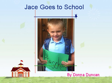 Jace Goes to School
