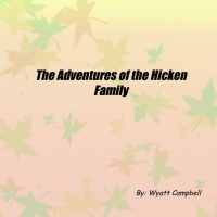 The Adventures of the Hicken Family