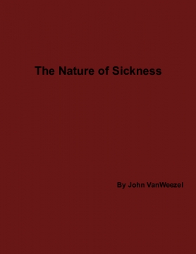 The Nature of Sickness