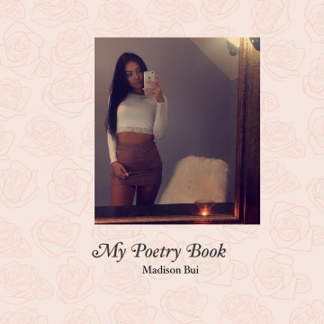 Madison Bui's Poetry Book