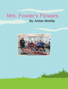 Mrs. Fowler's Flowers
