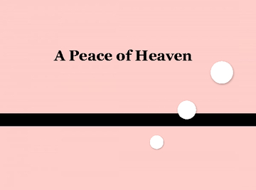A Peace of Heaven