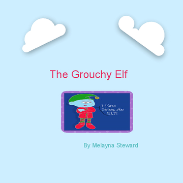 The Grouchy Elf