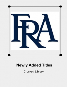 Newly Added Titles at Crockett Library