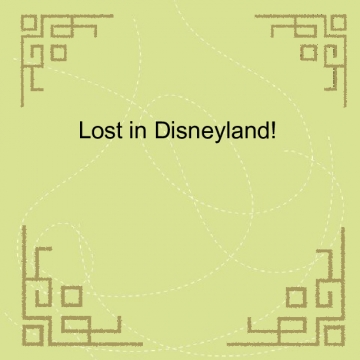 lost in Disneyland