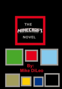 The Minecraft Novel