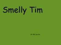 Smelly Tim