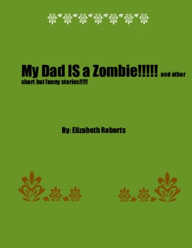My dad is a zombie