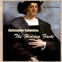 Christopher Columbus: The Hidden Facts
