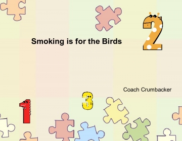 Smoking is for the Birds