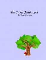 The Secret Mushroom