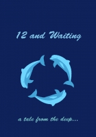 12 and Waiting