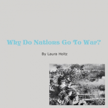 Why Do Nations Go To War?