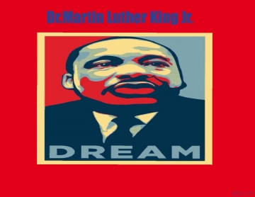 Dr.Martin Luther King Jr.