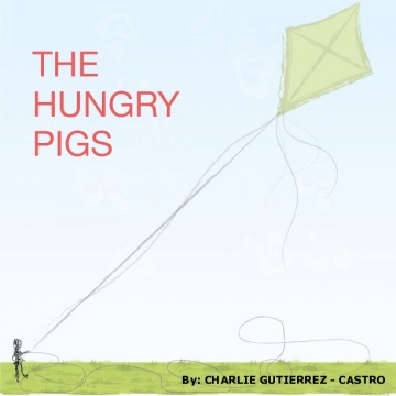 THE HUNGRY PIGS