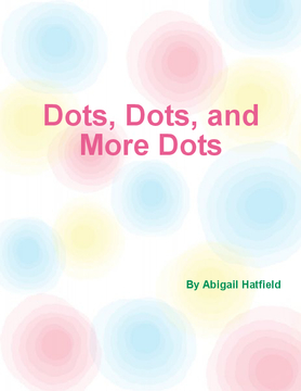 Dots, Dots, and More Dots