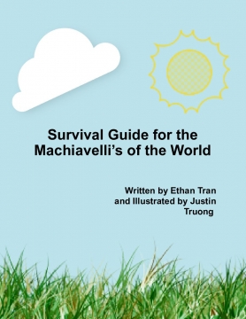 Survival Guide for the Machiavelli’s of the World