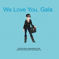We Love You, Gala