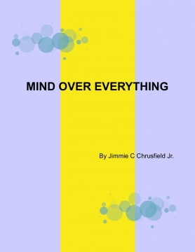 MIND OVER EVERYTHING