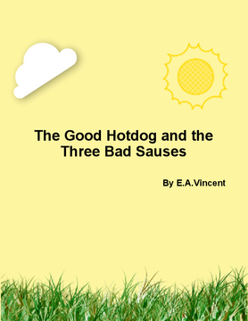 The Good Hotdog and the Three Bad Sauces