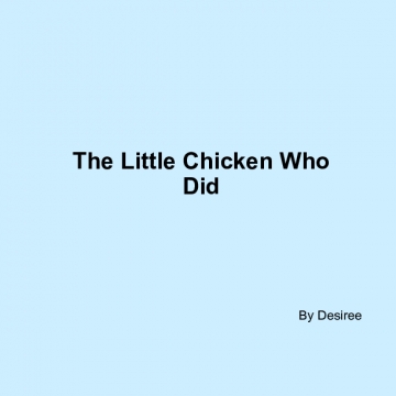 The little chicken who did
