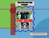 Street Dreams From Alabaster