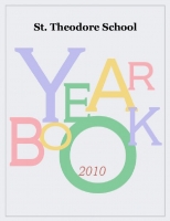 St. Theodore Yearbook 2010-2011