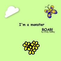 I'm a monster ROAR
