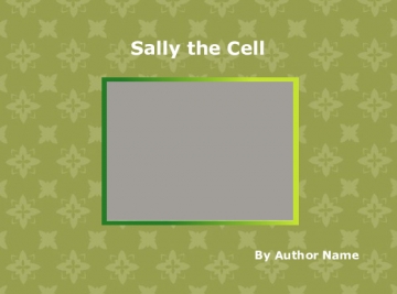 Sally the Cell