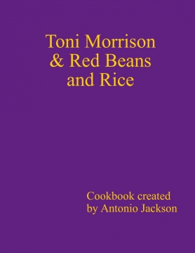 TonI Morrison & Red Beans and Rice