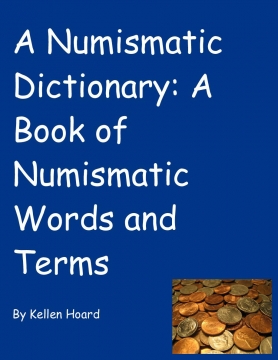 A Numismatic Dictionary
