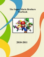 The Super Mario Brothers Yearbook