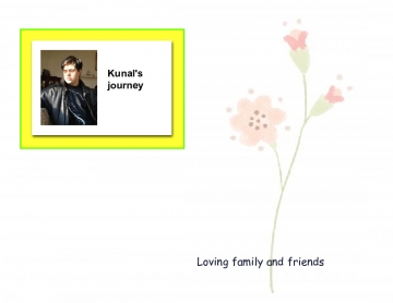 Kunal's Journey