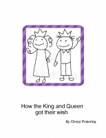 How the king and queen got their wish