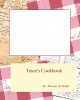 TRACE'S COOKBOOK