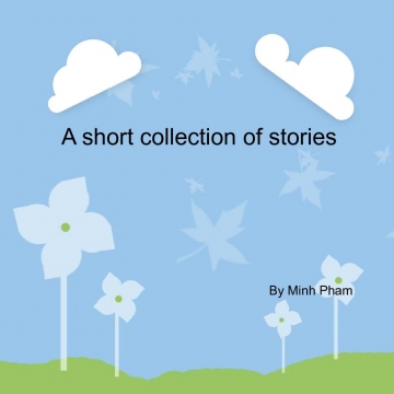 A short collection of stories