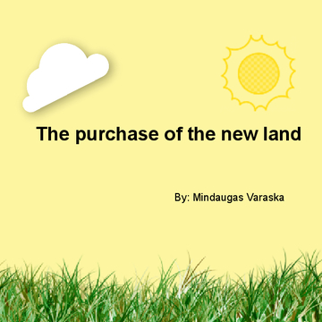 Purchase of the new land
