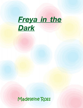 Freya in the Dark