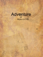 Adventure of Bryson & Cole